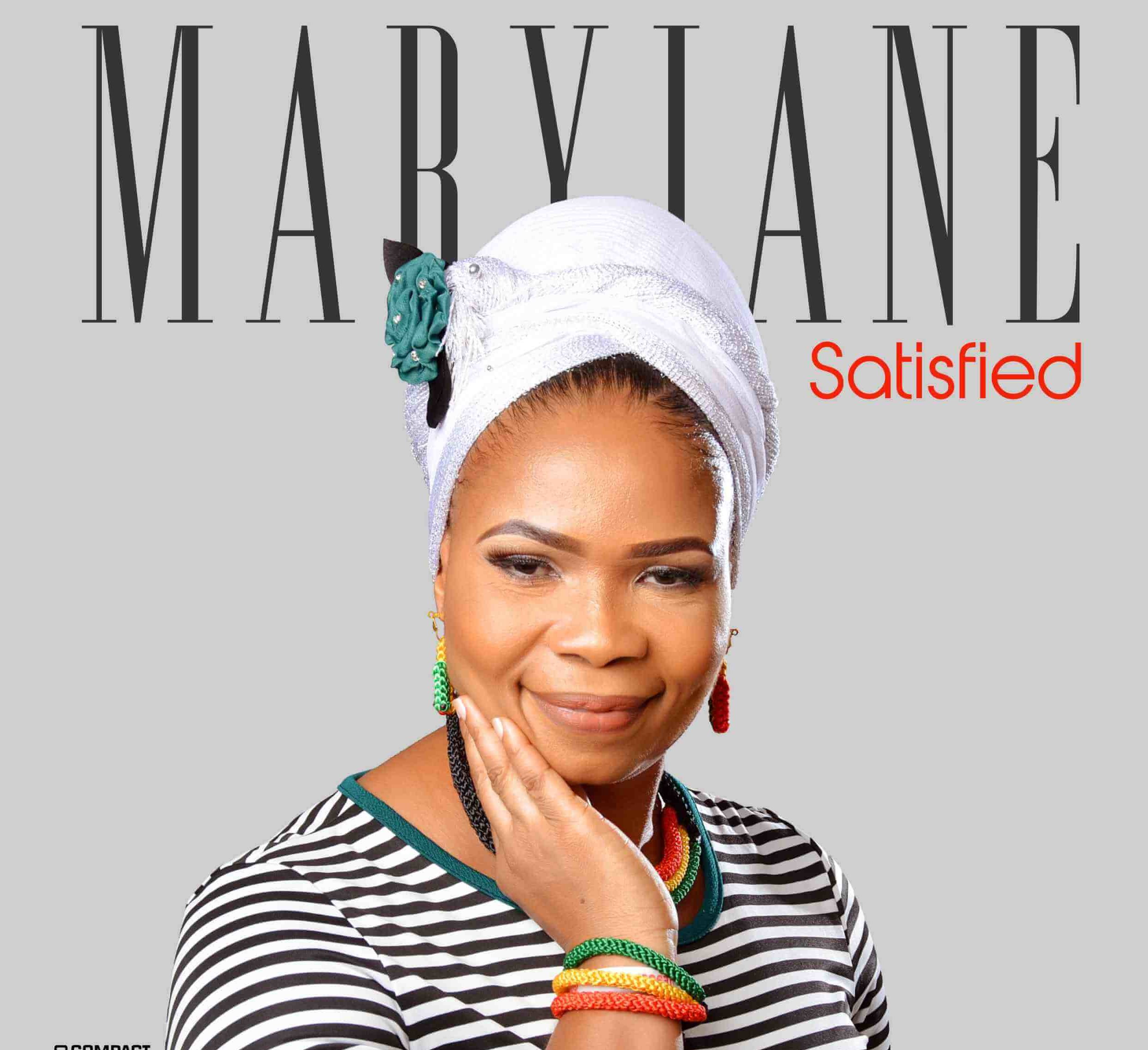 Debut Album: "SATISFIED"- Maryjane [@nwekemaryjane29] 4