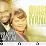 Music: Onise Iyanu - Goke & Favour Adeyemi [@GokeFavour] 7