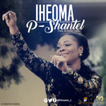 Download MP3: P-Shantel - Iheoma 9