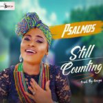 Music: Still Counting- Psalmos 2