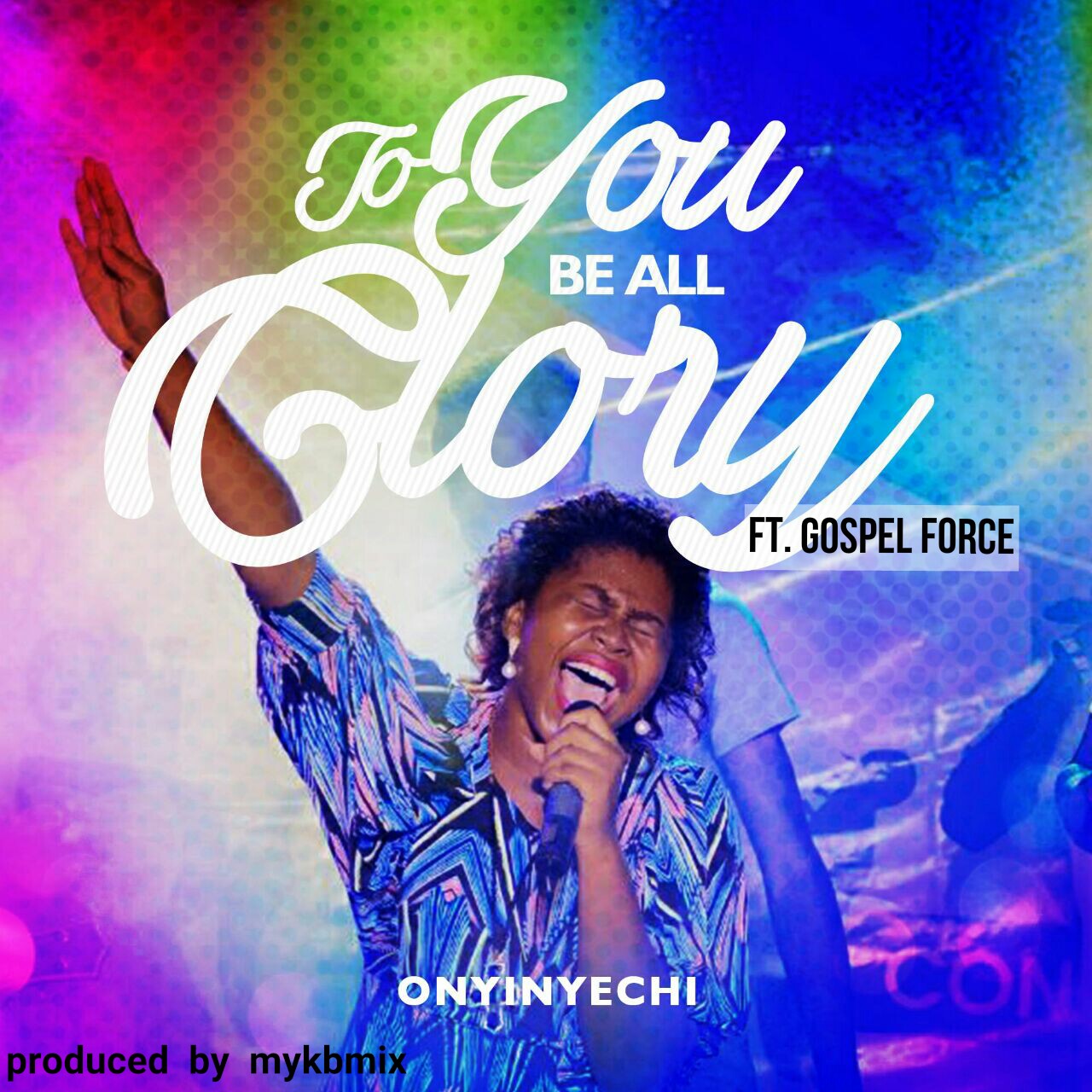 Music: TO YOU BE ALL GLORY - Onyinyechi 1