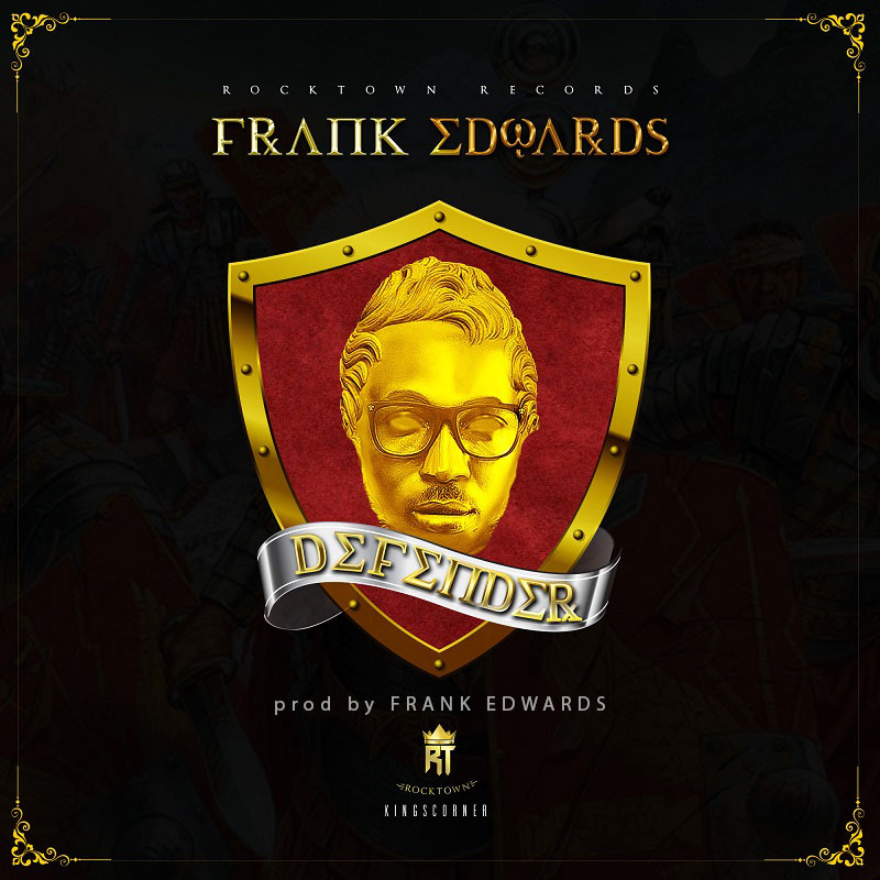 Music: Defender- Frank Edwards [@FRANKRICHBOY] 4