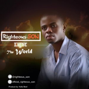 Music: Light the World - Righteous-Son 2