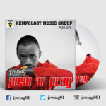 Music: Push N' Pray- J Swing 5