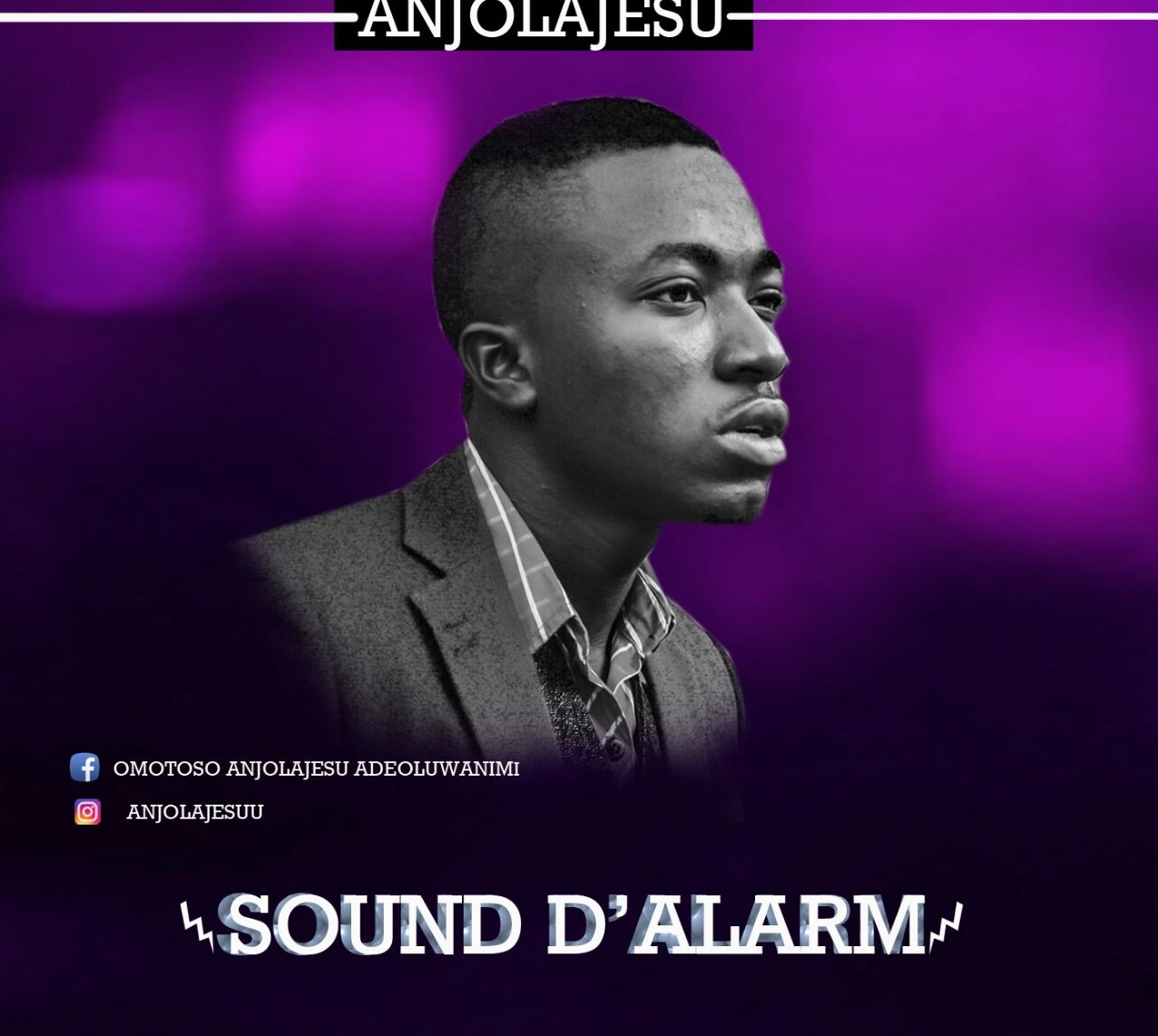 Music: Sound D'alarm -AnjolaJesu 1