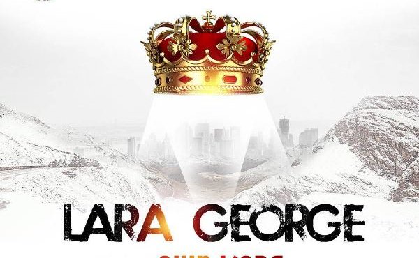 Music: LARA GEORGE RELEASES TWO NEW SINGLE EYIN L'OBA & NOBODY GREATER ! 1