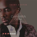 Music: Chimara Obim - Saint Austin 10