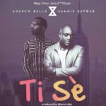 Music: Andrew Bello ft Sammie Okposo - 'Tì Sé' [@Belloarea1] 4