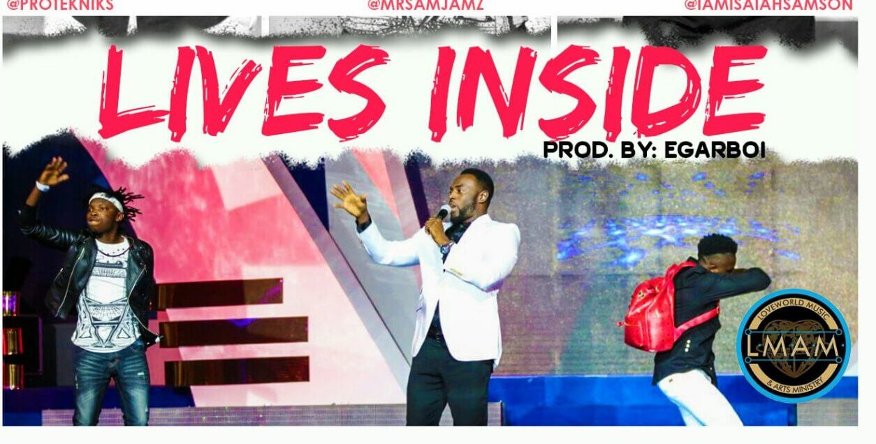 Music: Protek,Sam Jamz, Isaiah Samson - Lives Inside 1