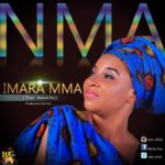 Music: Nma - Imara Mma 8