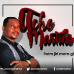 AUDIO: Uche Martins – Ihem Jiri Mara Gi | @uchebmartins 10