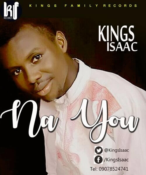 Music: Kings Isaac - NA You [@kingisaac] 1