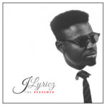 Singer-songwriter Jlyricz is set to release his new single; Higher 8