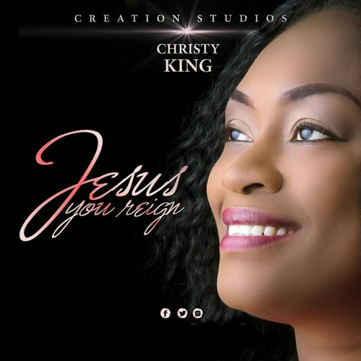 Christy King –  Jesus You Reign
