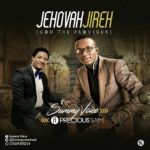 Sammy Voice x Precious Sam - Jehovah Jireh 7