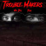 Trouble Maker