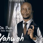 Yahweh - Dr Paul