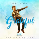 JOBI KINGS - GRATEFUL | @Jobikings 4