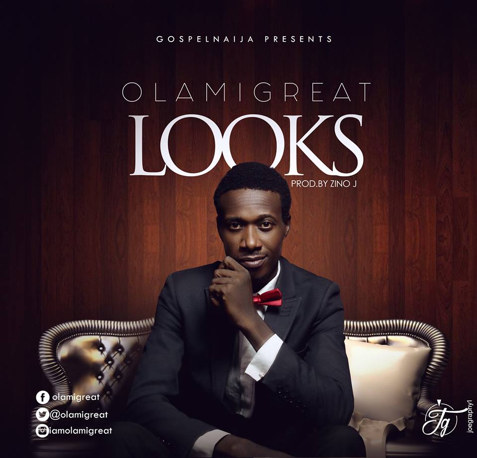 LOOKS - Olamigreat