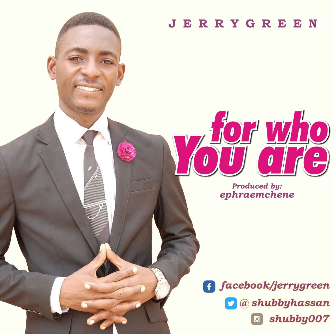 For who you are - Jerry Green