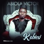 Kabiosi - Abiola Victor