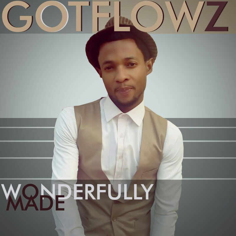 Gotflowz - Wonderfully Made