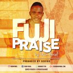 FUJI PRAISE - Tosin Peniel