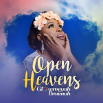 Glowreeyah - Open heavens