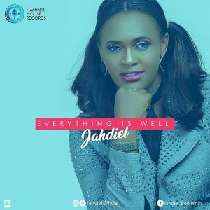 Download : Jahdiel - Everything is well 2