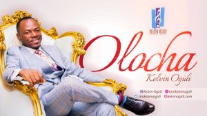 Olocha - Kelvin Ogidi