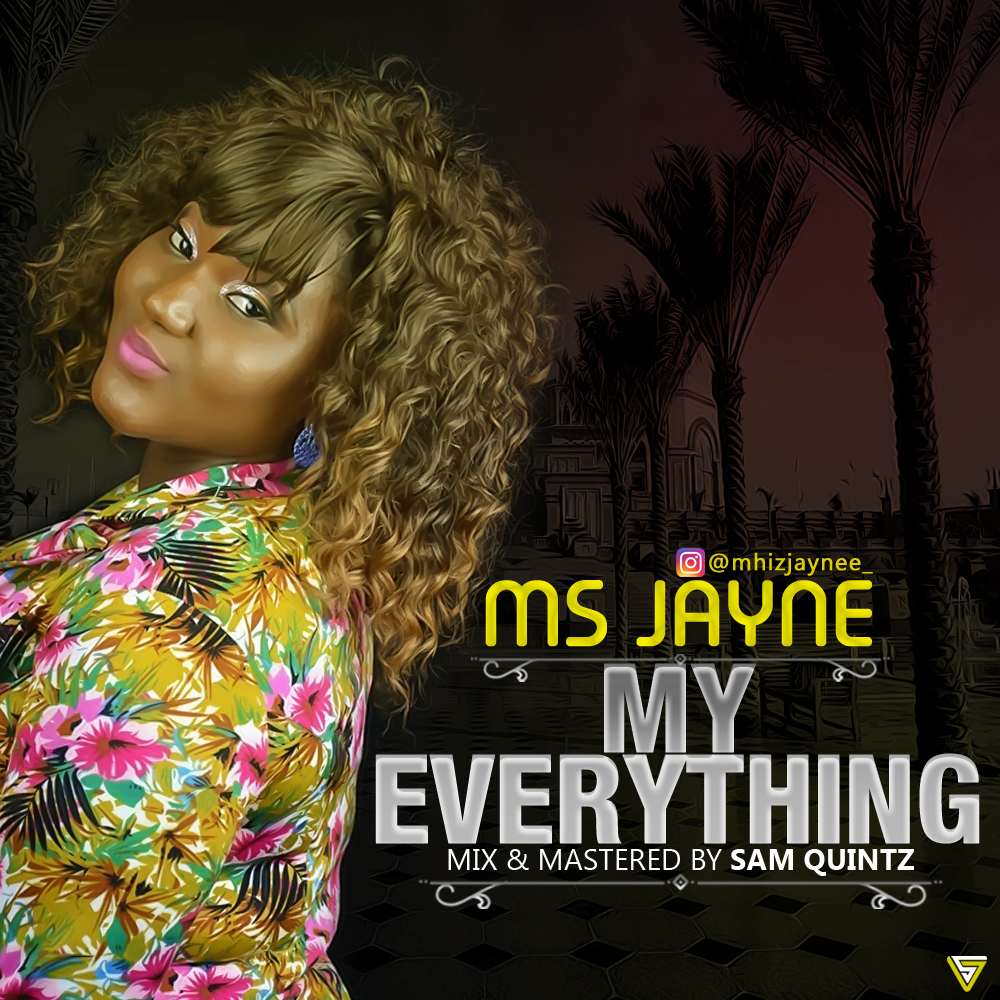 Ms Jayne - My Everything