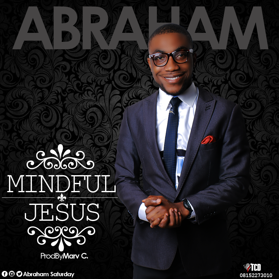 abraham saturday - mindful Jesus