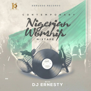 Dj Ernesty Praise worship Mixtape 1