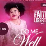 Faith Liberty – Do Me Well