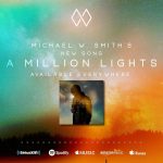 Michael W Smith - A Million Lights