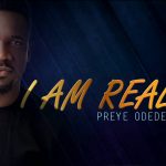 Preye odede - i am real (2)