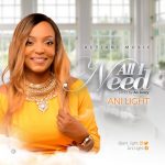 All I Need - Ani Light