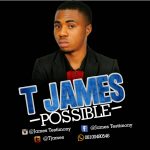T James - Possible