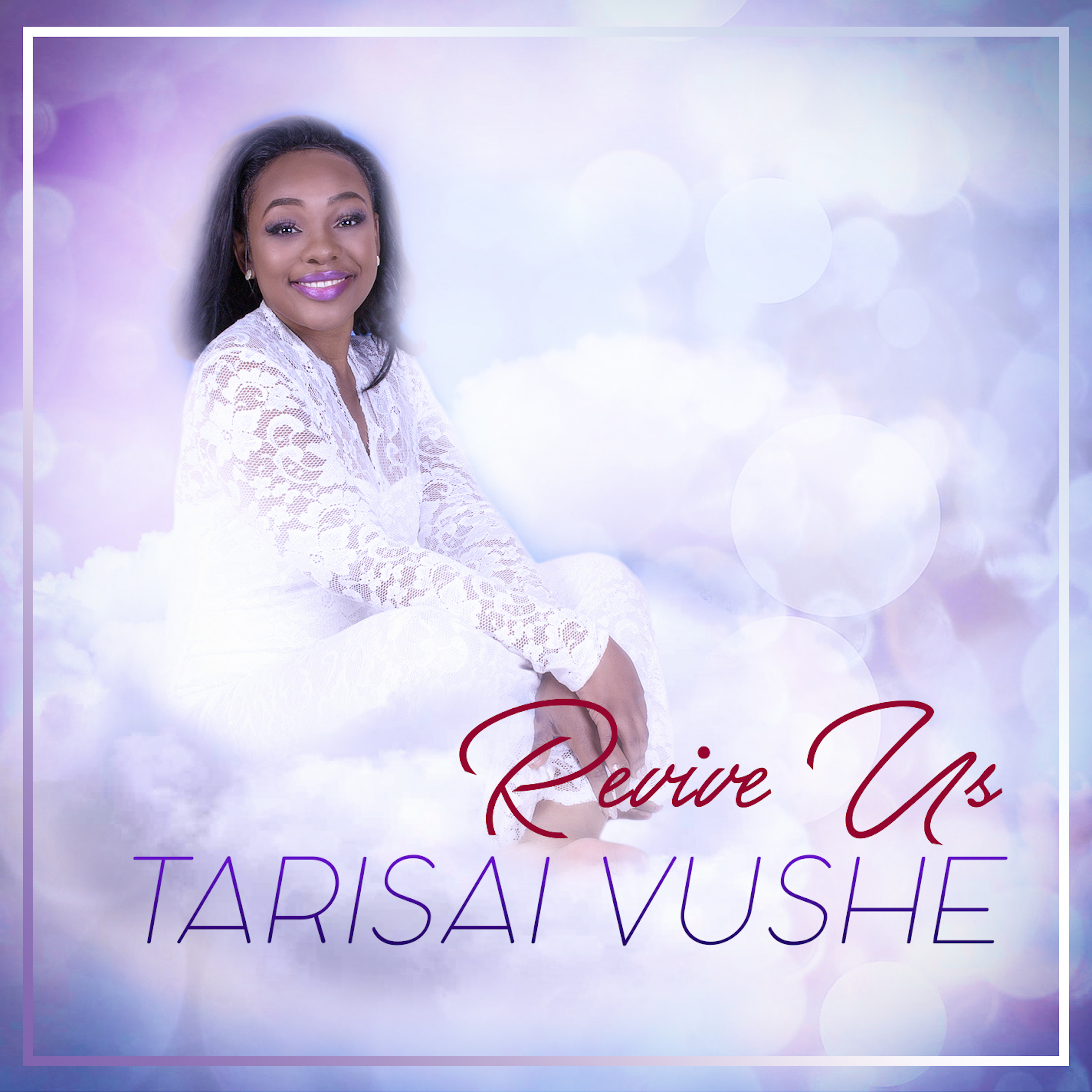 Revive Us - Tarisai Vushe/