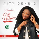 Download : Aity Dennis - Call My Number [@AityDennis ] 3