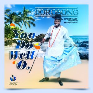 Dorosong - You Do Well O