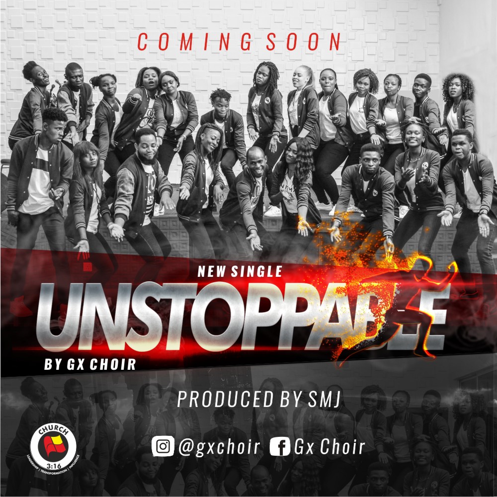 GX CHoir - Unstoppable