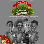 Merry-Christmas - Timi Phoenix ft Dubiamz Chookar & Immanuelohim