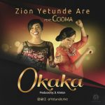 Yetunde Are - Okaka ft Ccioma
