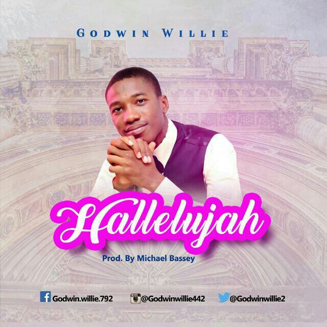 Godwin Willie - Halleluyah
