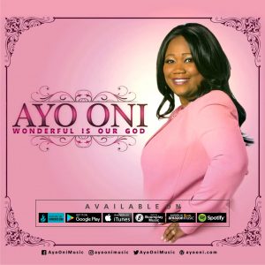 Wonderful Is Our God - Ayo Oni