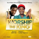 Sarah Adeniji - Worship The King