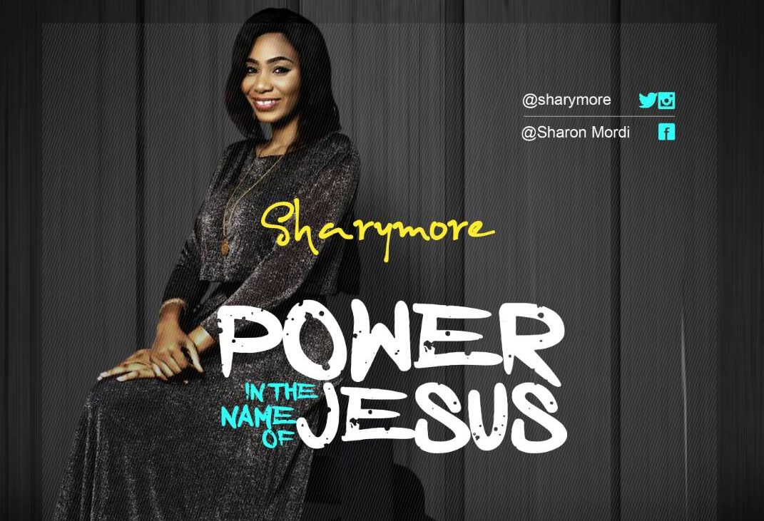 Power In The Name Of Jesus - Sharymore