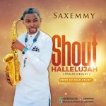 SaxEmmy - Shout Hallelujah