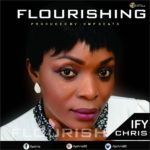 Ifychris – Flourishing